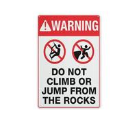 Cartello in alluminio riflettente con scritta "Warning Do Not Climb or Jump From The Rocks", 30,5 x 20,3 cm, protezione UV, impermeabile, resistente alle intemperie e allo sbiadimento, 4 fori