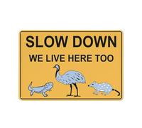 Cartello in alluminio riflettente Slow Down We Live Here Too Lizard Quoll Emu, 30,5 x 20,3 cm, protetto dai raggi UV, impermeabile, resistente alle intemperie e allo sbiadimento, 4 fori preforati