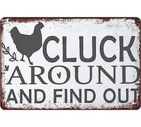 Cartello in latta "Cluck Around And Find Out Chicken", decorazione con polli divertenti, targhe in metallo vintage, decorazione da parete per bar, pub, taverna, club, novità, bagno, toilette, poster r