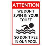 Cartello in latta con scritta in lingua inglese "Attention Swimming Pool Message Pee Detector Sign Funny Warning - Dont in The We Your Toilet Poster per casa, fattoria, bar, piscine", idea regalo, 15