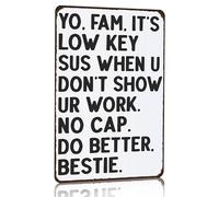 Cartello in latta per studenti e insegnanti, divertente, regalo per lezioni di matematica/inglese/scienze/storia, "It's Low Key Sus When U Don't Show Ur Work", per casa, aula, sala studio, decorazion