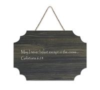 Cartello in legno con citazioni ispiratrici della Bibbia, Galati 6:1 May I Never Boast Except in The Cross, cartello in legno da appendere alla parete per ufficio, porta, parete, decorazione per la