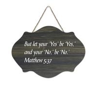 Cartello in legno con dedica della Bibbia, Matteo 5:37 But Let Your 'Yes' Be 'Yes, And Your 'No,' Be 'No.' Cartello in legno con frase positiva da appendere alla parete per ufficio, porta, parete