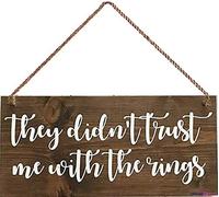 Cartello in legno/con scritta in inglese "They Didnt Trust Me with The Rings-Ring Bearer Sign - They Didnt Trust me with The Rings - Cartello in legno per matrimonio, decorazione per cucina, bar, pub