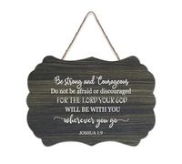 Cartello in legno rustico da appendere con citazione "Be Strong And Courageous for The Lord Your God" Will Be with You Wherever You Go Joshua 1:9, decorazione da parete in legno per soggiorno, camera