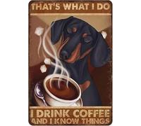 Cartello in metallo con cane bassotto, questo è ciò che faccio, bevo caffè e so le cose, cartello in latta vintage, cartello retrò, cartello in alluminio per cucina, casa, ufficio, bar, caffetteria,