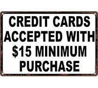Cartello in metallo con carte di credito accettate con $15 minimo di acquisto segni per casa, bar, ristoranti, caffè, ufficio negozio, cartello 30,5 x 20,3 cm