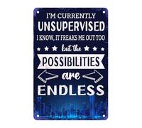 Cartello in metallo con la scritta "Al momento non sono sorvegliato, ma le possibilità sono infinite", battuta sarcastica per casa, ufficio, caverna, garage, bar, pub, caffetteria, negozio, auto, dec