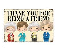Cartello in metallo con scritta "Golden Girls Art Decor", grazie per essere un amico, poster motivazionali, targhe in latta retrò per casa, bar, cucina, pub, decorazione da parete, 30,5 x 20,3 cm.