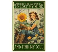 Cartello in metallo con scritta in inglese "Garden Girl And Into The Garden I Go To Lose My Mind" per giardinaggio, cortile, patio, decorazione da parete per esterni, 20,3 x 30,5 cm