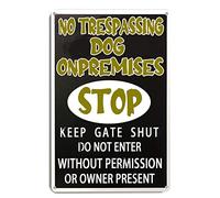 Cartello in metallo con scritta in inglese "No Trespassing Dog On Premises Stop Keep Gate Shut Do Not Enter Without Permission Or Owner Present Warning Warning Metal Sign Garden Yard Farm Fence Home