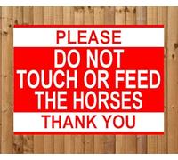 Cartello in metallo con scritta in lingua inglese "Please Do Not Touch Or Feed The Horses"