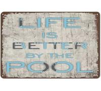 Cartello in metallo con scritta "Life Is Better By The Pool", divertente cartello in metallo, decorazione da parete retrò per casa, cancello, giardino, bar, ristoranti, caffè, ufficio, negozio, pub,