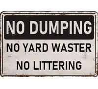 Cartello in metallo con scritta "No Dumping Signs No Yard Waste No Littering", per casa, cortile, esterno, avvertimento stradale, avviso stradale, sicurezza stradale, 30,5 x 20,3 cm