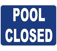Cartello in metallo con scritta "Pool Closed Sign", 20,3 x 30