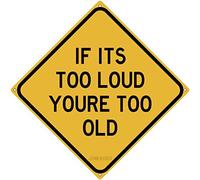 Cartello in metallo di stagno If It's Too Loud You're Too Old - Targa musicale pesante Rock N Roll per casa, ufficio, bar, decorazione da parete per interni ed esterni, patio, quadrato 8 x 8