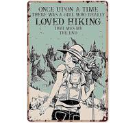 Cartello in metallo per ragazza che fa escursioni in camper C'era una volta una ragazza che amava davvero l'escursionismo, poster in latta, targa retrò per casa, bar, club, cortile, garage, 5,5x8 po
