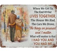 Cartello in metallo vintage "Quando arriveremo alla fine della nostra vita insieme", regalo per la famiglia, coppia di anziani, San Valentino, divertente, novità, cucina, garage, arredamento per la