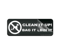 Cartello in plastica acrilica Clean It Up Dog Foul Poo Bag It Bin It Notice Segnaletica 25,4 x 7,6 cm con simboli, autoadesivo, per ristoranti, saloni, hotel, motel, stop di riposo e servizi igienici