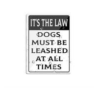 Cartello in plastica acrilica con scritta in lingua inglese "It's The Law Dogs Must Be Leashed At All Times", 15,2 x 20,3 cm, autoadesivo, in acrilico, per porta o parete
