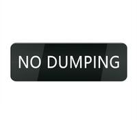 Cartello in plastica acrilica con scritta "No Dumping", per porta d'ingresso, 25,4 x 7,6 cm, per casa, casa, ufficio, cancello, finestra, non sbiadisce