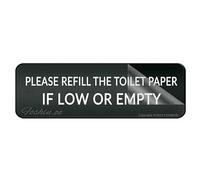 Cartello in plastica acrilica, con scritta "Please Refill The Toilet Paper If Low or Vuot", angoli arrotondati, lunga durata, con nastro adesivo resistente e pulito sul retro, 25,4 x 7,6 cm