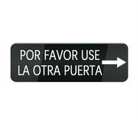 Cartello in plastica acrilica con scritta "Por Favor Use La Otra Puerta", 25,4 x 7,6 cm, design elegante e prominente, perfetto per casa, ufficio, porte d'ingresso, pareti, finestre