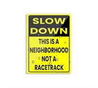 Cartello in plastica acrilica, con scritta "Slow Down This Is A Neighborhood Not Racetrack", 15,2 x 20,3 cm, autoadesivo, in acrilico, per porta o parete