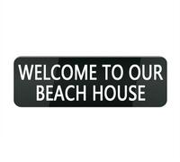 Cartello in plastica acrilica con scritta "Welcome to Our Beach House" per porta d'ingresso, 25,4 x 7,6 cm, per casa, casa, ufficio, cancello, finestra, non sbiadisce