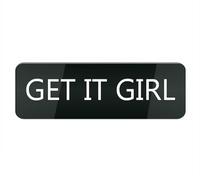 Cartello in plastica acrilica Get It Girl per casa, ufficio, casa, acrilico design moderno porta segno 25,4 x 7,6 cm accessori per la decorazione della casa porta o parete