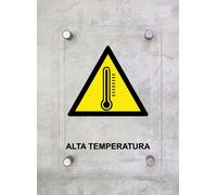 CARTELLO IN PLEXIGLASS SEGNALETICO - ALTA TEMPERATURA - Con Distanziali