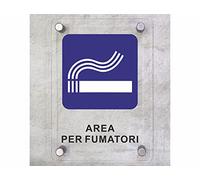 CARTELLO IN PLEXIGLASS SEGNALETICO - area per fumatori - Con Distanziali in acciaio inox e Stampa U.V. (30x42 cm)