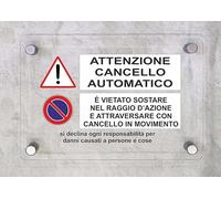 CARTELLO IN PLEXIGLASS SEGNALETICO - MULTISIMBOLO attenzione cancello automatico