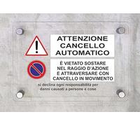 CARTELLO IN PLEXIGLASS SEGNALETICO - MULTISIMBOLO attenzione cancello automatico