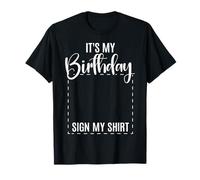 Cartello "It's My Birthday", per ragazzi e ragazze Maglietta