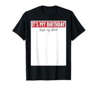 Cartello "It's My Birthday", per ragazzi e ragazze Maglietta