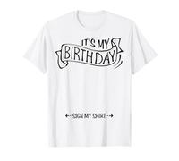 Cartello "It's My Birthday", per ragazzi e ragazze Maglietta