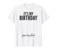 Cartello "It's My Birthday", per ragazzi e ragazze Maglietta