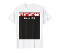 Cartello "It's My Birthday", per ragazzi e ragazze Maglietta