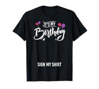 Cartello "It's My Birthday", per ragazzi e ragazze Maglietta
