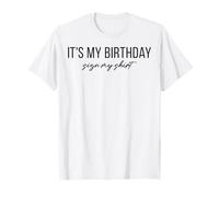 Cartello "It's My Birthday", per ragazzi e ragazze Maglietta