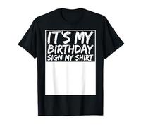 Cartello "It's My Birthday", per ragazzi e ragazze Maglietta