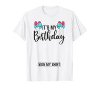 Cartello "It's My Birthday", per ragazzi e ragazze Maglietta