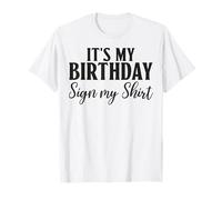 Cartello "It's My Birthday", per ragazzi e ragazze Maglietta