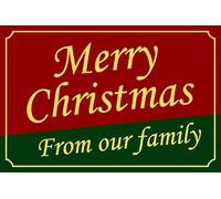 Cartello natalizio con scritta "Merry Christmas From Our Family", adesivo autoadesivo ad alta aderenza (400 mm x 300 mm) Distanza di visualizzazione entro 14 m.