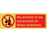 Cartello "No alcohol to be consued on these premiseses", 450 x 150 mm, L41
