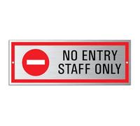 Cartello "No Entry Staff only" in alluminio spazzolato, 2 fori preforati, 175 x 65 x 1 mm