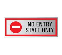 Cartello No Entry Staff only spazzolato alluminio autoadesivo 175 x 65 x 1 mm