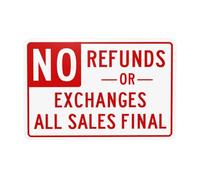 Cartello "No Refunds or Exchanges, All Sales Final Warning Sign, Door Security Metal Signs for Home Business Outdoor Indoor Road Yard Garage Street Wall Safety Caution Custom Decor 30,5 x 20,3 cm