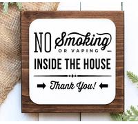 Cartello "No Smoking Or Vaping Inside The House, No Smoking Sign In Farm House, Simpatico Cartello No Smoking, No Smoking Sign For Air Bnb Rental Property Cartello In Legno Per Artigianato 20,3 x 20,3